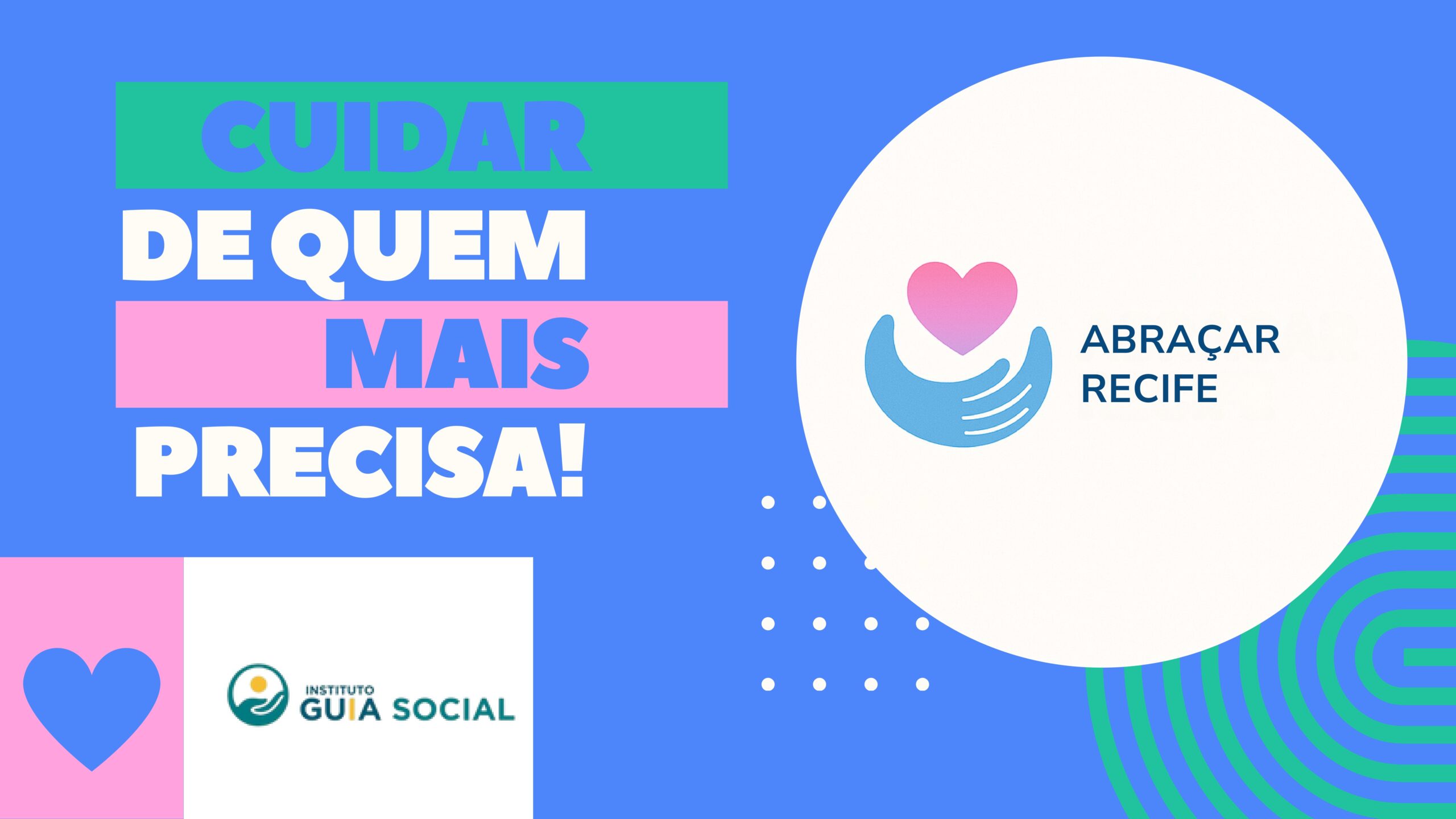 ABRAÇAR_RECIFE_-_Cuidar_de_quem_Mais_PRECISA!_(5) (1)_page-0001