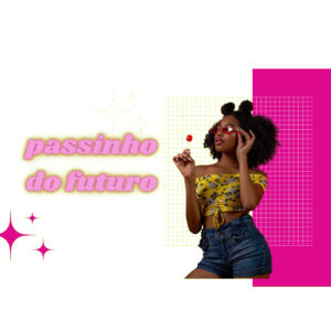 Passinho do Futuro
