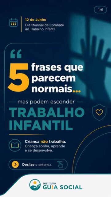 Criança não trabalha. Criança sonha, aprende, brinca e se desenvolve.Neste 12 de junho, Dia Mundial de Combate ao Trabalho Infantil, o Instituto Guia Social chama atenção para frases que parecem normais, mas podem esconder violações de direitos.Trabalho infantil não é solução.
É negação de infância, proteção e futuro.Proteger é responsabilidade de todos.Instituto Guia Social
Cuidado, inclusão e transformação nos territórios.