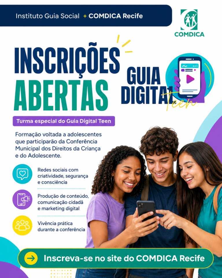 Instituto Guia Social e COMDICA Recife abrem inscrições para turma especial do Guia Digital